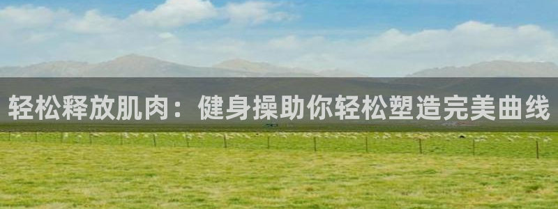 龙8国际手机版下载